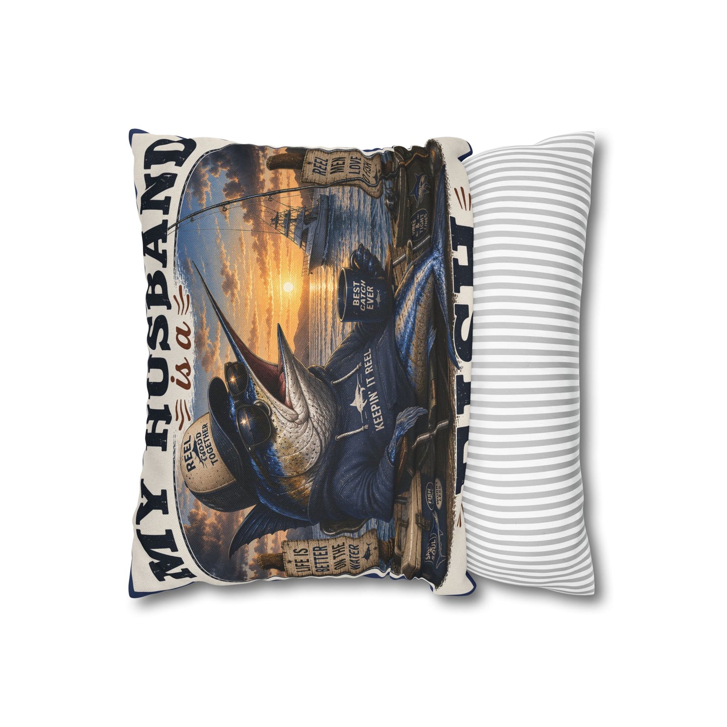 "My Husband Is a Fish"  Pillow Case